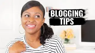 10 QUICK TIPS FOR NEW BLOGGERS: What to do after you start your blog