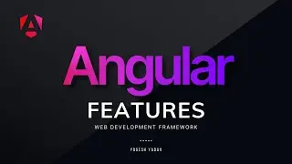 Top 10 Angular Feature | Features for enterprise applications | 