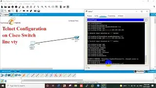 Configuring Telnet on cisco switch | Packet Tracer Labs | Technical Hakim