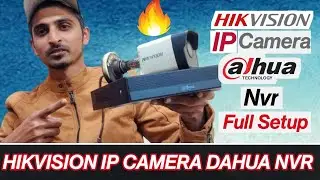 How to add Hikvision Ip Camera Dahua Nvr | Full Setup