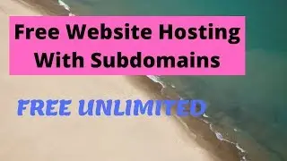 Free Website Hosting with Unlimited SubDomains