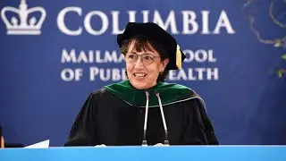 Monica Bertagnolli Commencement Address | Columbia Mailman Class Day 2024