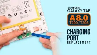 Samsung Galaxy Tab A 8.0 2019 T290 T295 Charging Port Replacement