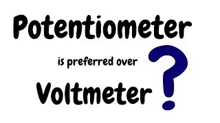 Potentiometer is preferred over Voltmeter ? | Basics of Physics - 16 | Kartikey Pandey