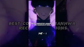 Best Complited Manhwa Recommendation 