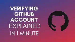 How To Verify GitHub Account? (2024)