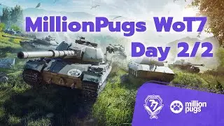 MillionPugs WoT7 #10 Playoffs Day 2
