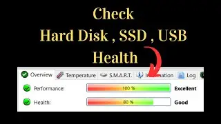 How to Check Hard Disk Health , SSD Health , USB Health