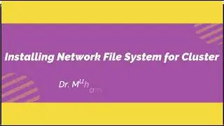 How to Make a Cluster Computer | Part 04 - Network File System (NFS)