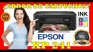 ✅  Instalacion chipless 🖨️ Epson XP 241-243-245-247 Solución a Error de cartuchos