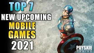 Top 7 Mobile Games 2021 - Android, iOS