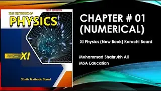 XI Physics | New Book | Chapter 1 | Karachi Board | Numerical | Solved Part 1