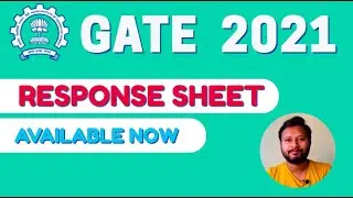 GATE 2021: Response Sheet | Now Available | Update | How to Download | All 'Bout Chemistry