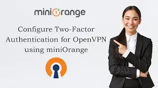 Two-Factor Authentication setup for OpenVPN | How to configure OpenVPN MFA using Radius Client?