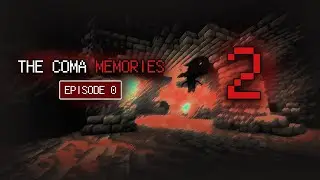 The Coma Memories 2: Episode 0 | Teaser