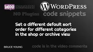 WooCommerce Tutorial - Change default sort for different categories in WooCommerce