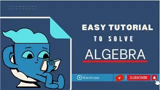 Algebra | Super Easy trick to solve algebra questions | How I can learn algebra?