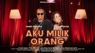 Harry & Beby Acha - Aku Milik Orang (Official Music Video)