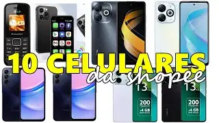 10 CELULARES MAIS VENDIDOS NA SHOPEE - COMPRAS SHOPEE