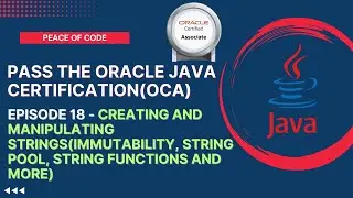 Java Certification-OCA| Manipulating Strings, String Pool, String functions, Immutability & More