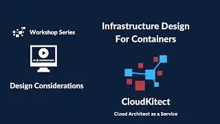 2-Design Considerations: AWS Container Workloads