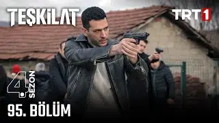 Teşkilat 95. Bölüm 