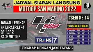 Jadwal Motogp San Marino 2022 | Seri 14 Gp San Marino | Jadwal Motogp 2022 | Live Trans 7