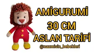 AMİGURUMİ ASLAN TARİFİ 