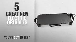 Top 10 Presto Electric Griddles [2018]: Presto 07061 22-inch Electric Griddle With Removable Handles