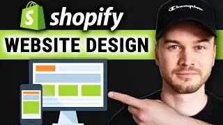 Shopify Website Design Tutorial for Beginners (2024)