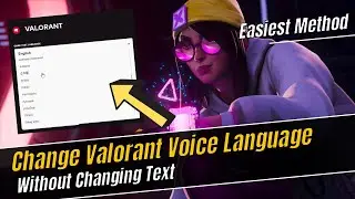 Change Valorant Voice Line language & Keep English Text - (2024 Easiest Method)