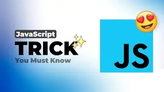 JavaScript Trick That Will Save Your Time #shorts