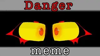 Danger meme // animation meme