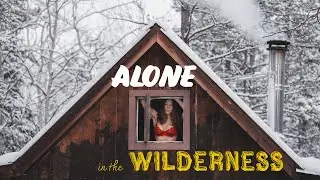 Surviving alone in the Wilderness