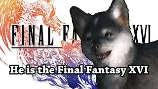 Final Dog Fantasy XVI, Sponsored by Square Enix