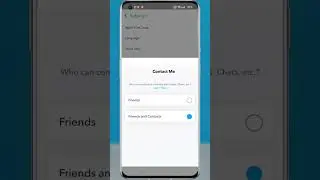 How to Select Who Can Contact You on Snapchat