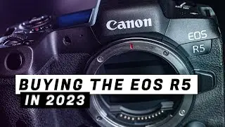 Is the Canon EOS R5 Worth Buying in 2023