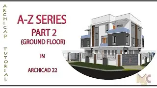 ARCHICAD A - Z SERIES /PART 2/ 