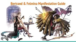 [Another Eden] Felmina & Bertrand Manifest Guide