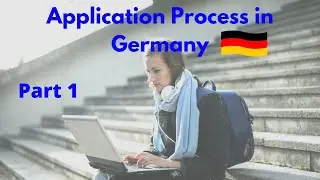 Masters in Germany, Application Process in Detail. Part 1.