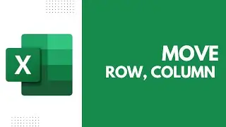 How To Move Row or Column In Excel