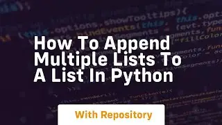 how to append multiple lists to a list in python