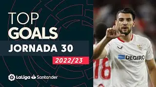 LaLiga TOP 5 Goles Jornada 30 LaLiga Santander 2022/2023