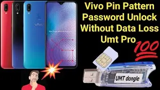 Vivo Pin Pattern Password Unlock Remove Without Data Loss||How to unlock vivo mobile all umt Pro