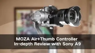 MOZA Air with Dual Handle and MOZA Thumb Controller Setup
