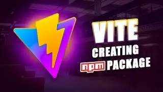 ⚡️ Vite - Creating And Publishing NPM package (library)