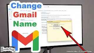 Quick Tutorial - How to Change Gmail Name from PC