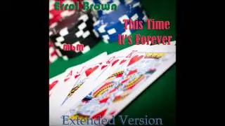 Errol Brown - This Time It's Forever Extended Version (mixed by Manaev)