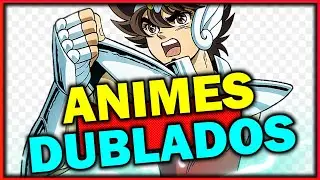 Lista Animes Dublados Anos 80 - Animes Dublados Antigos