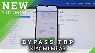 How to Unlock FRP in XIAOMI Mi A3 - Skip Google Verification